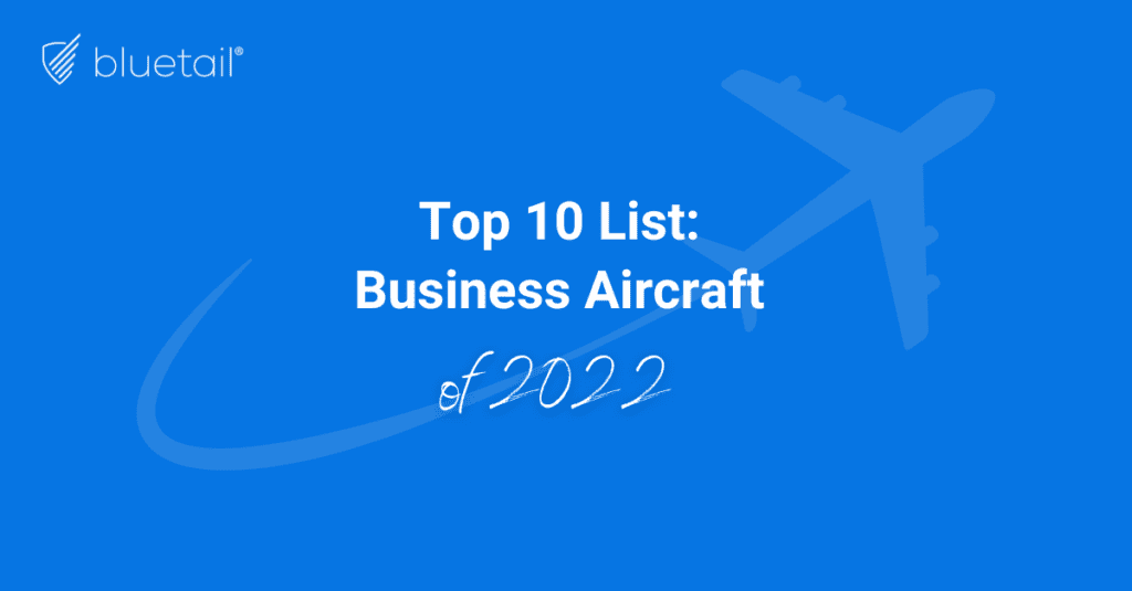 Top 10 List: Business Aircraft of 2022