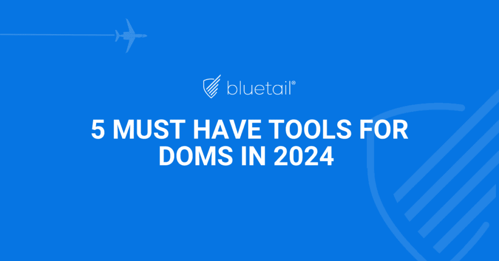 5 Must-have Tools for DOMs in 2024